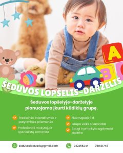 Read more about the article PLANUOJAMA NAUJIENA ŠEDUVOS LOPŠELYJE-DARŽELYJE